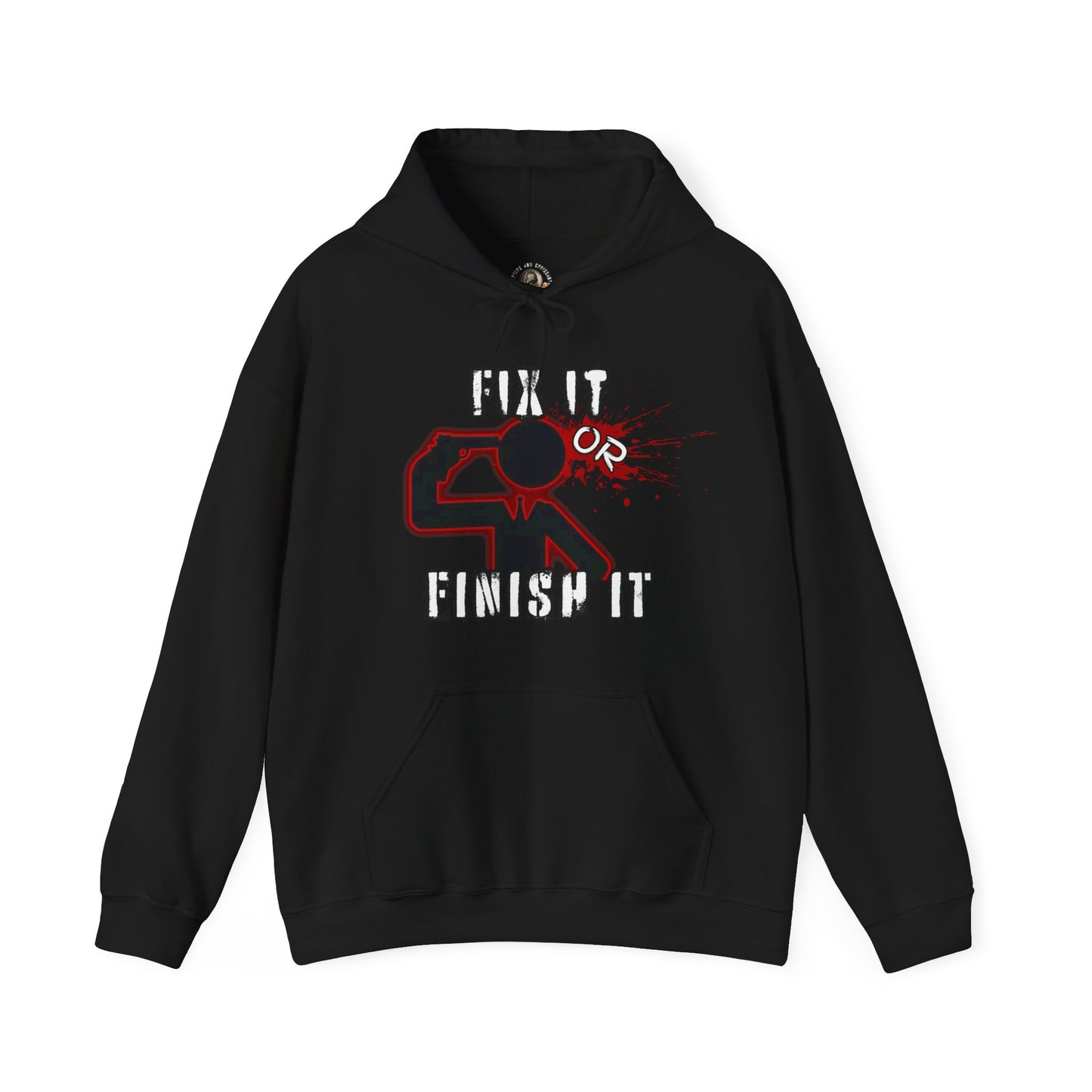 FIX IT OR FINISH IT Unisex Heavy Blend™ Hooded Sweatshirt