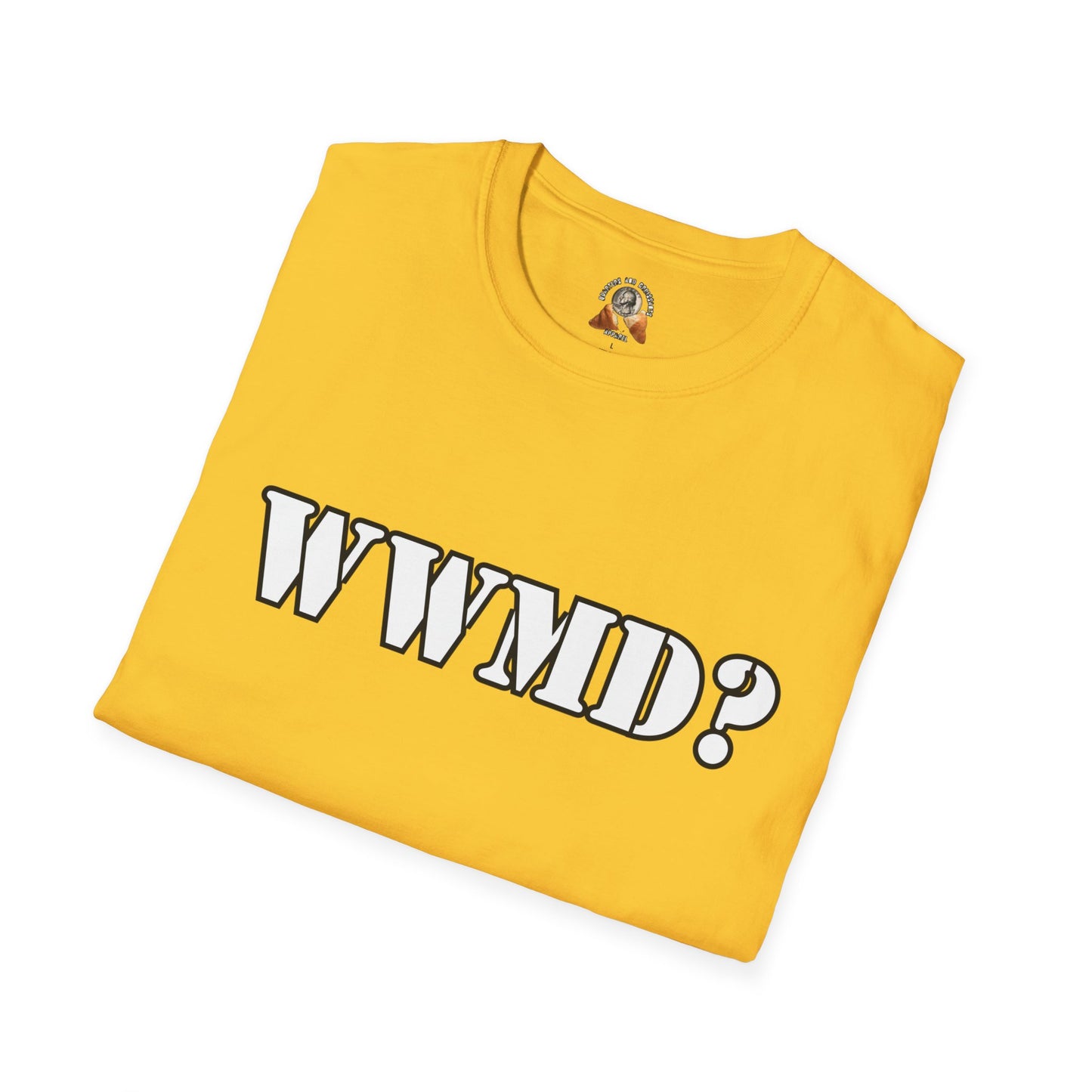 WHAT WOULD MACK DO? Unisex Softstyle T-Shirt