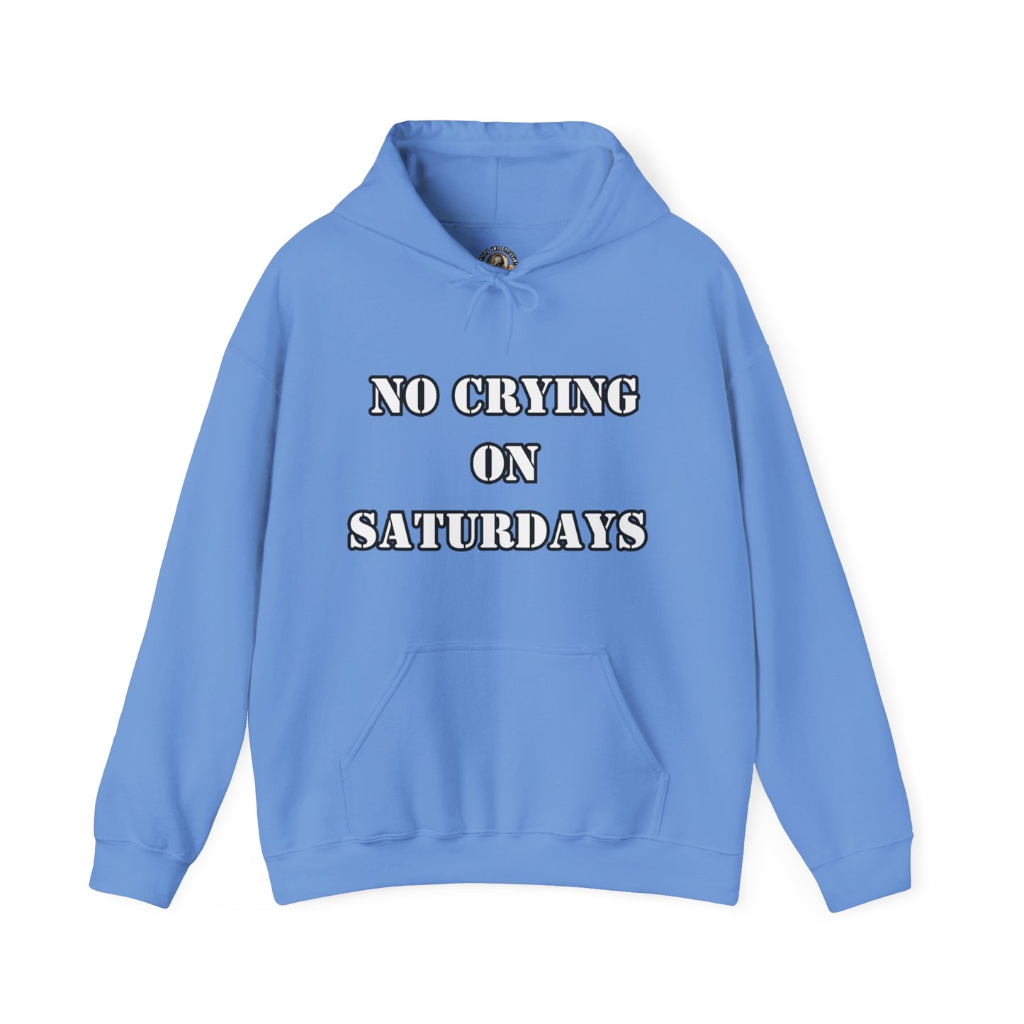 NO CRYING ON SATURDAYS -  Unisex Heavy Blend™ Hooded Sweatshirt