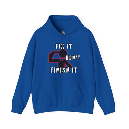 FIX IT DON’T FINISH IT PG-13 Unisex Heavy Blend™ Hooded Sweatshirt