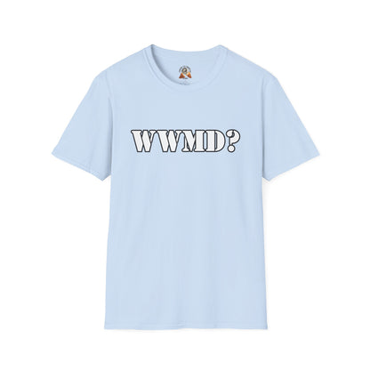 WHAT WOULD MACK DO? - Unisex Softstyle T-Shirt