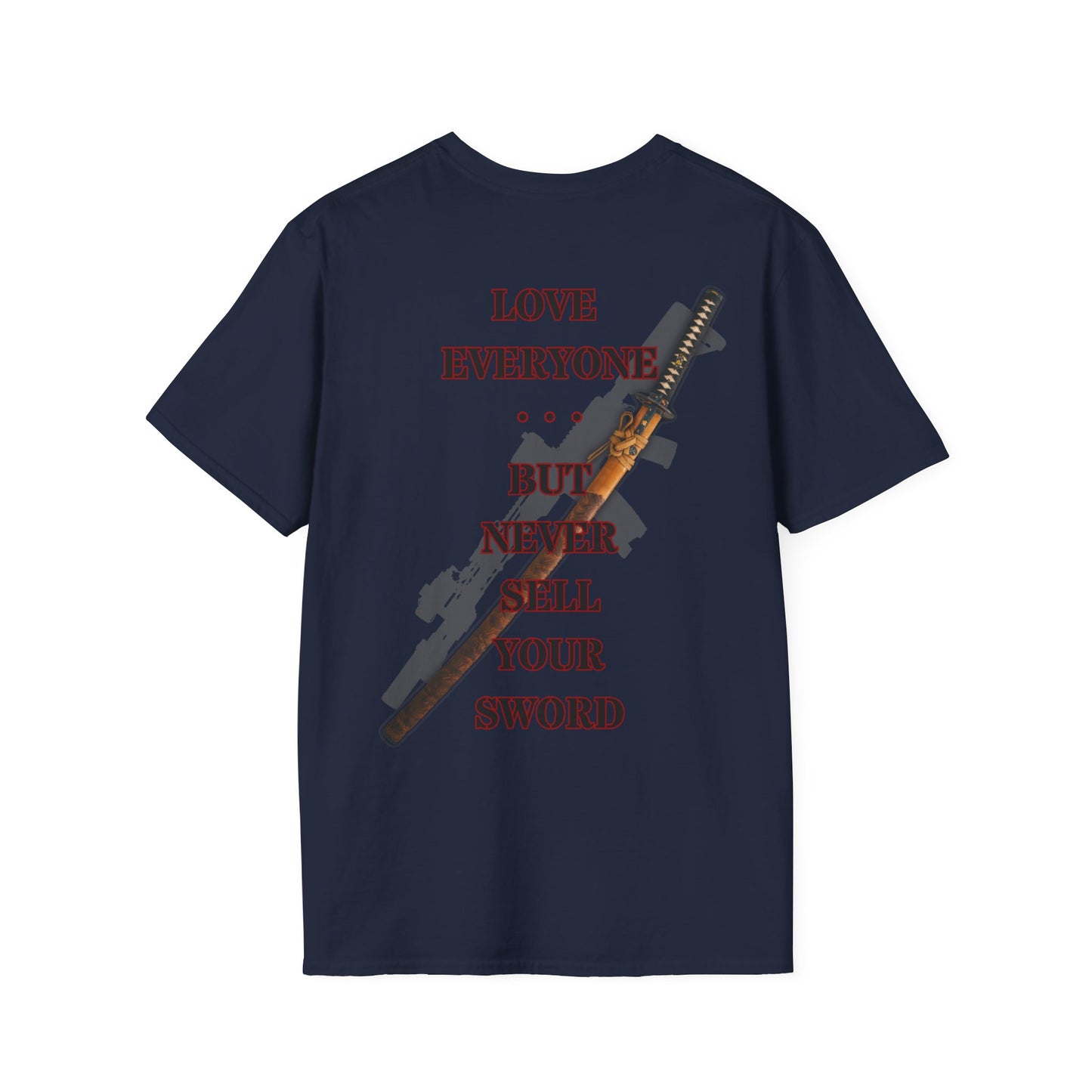 NEVER SELL YOUR SWORD -  Unisex Softstyle T-Shirt