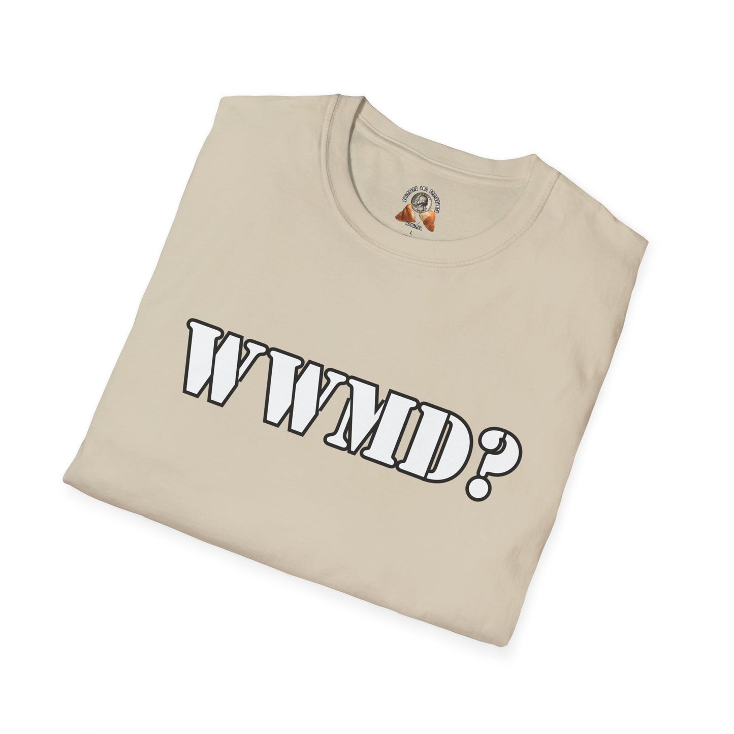 WHAT WOULD MACK DO? - Unisex Softstyle T-Shirt