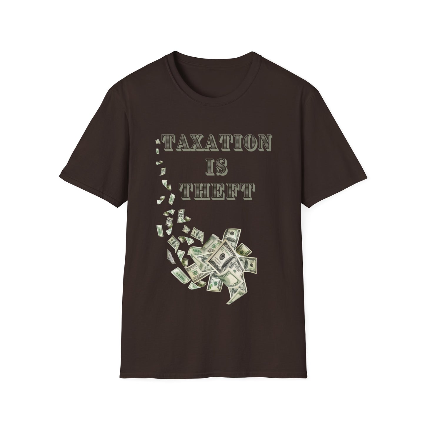 TAXATION IS THEFT - Unisex Softstyle T-Shirt