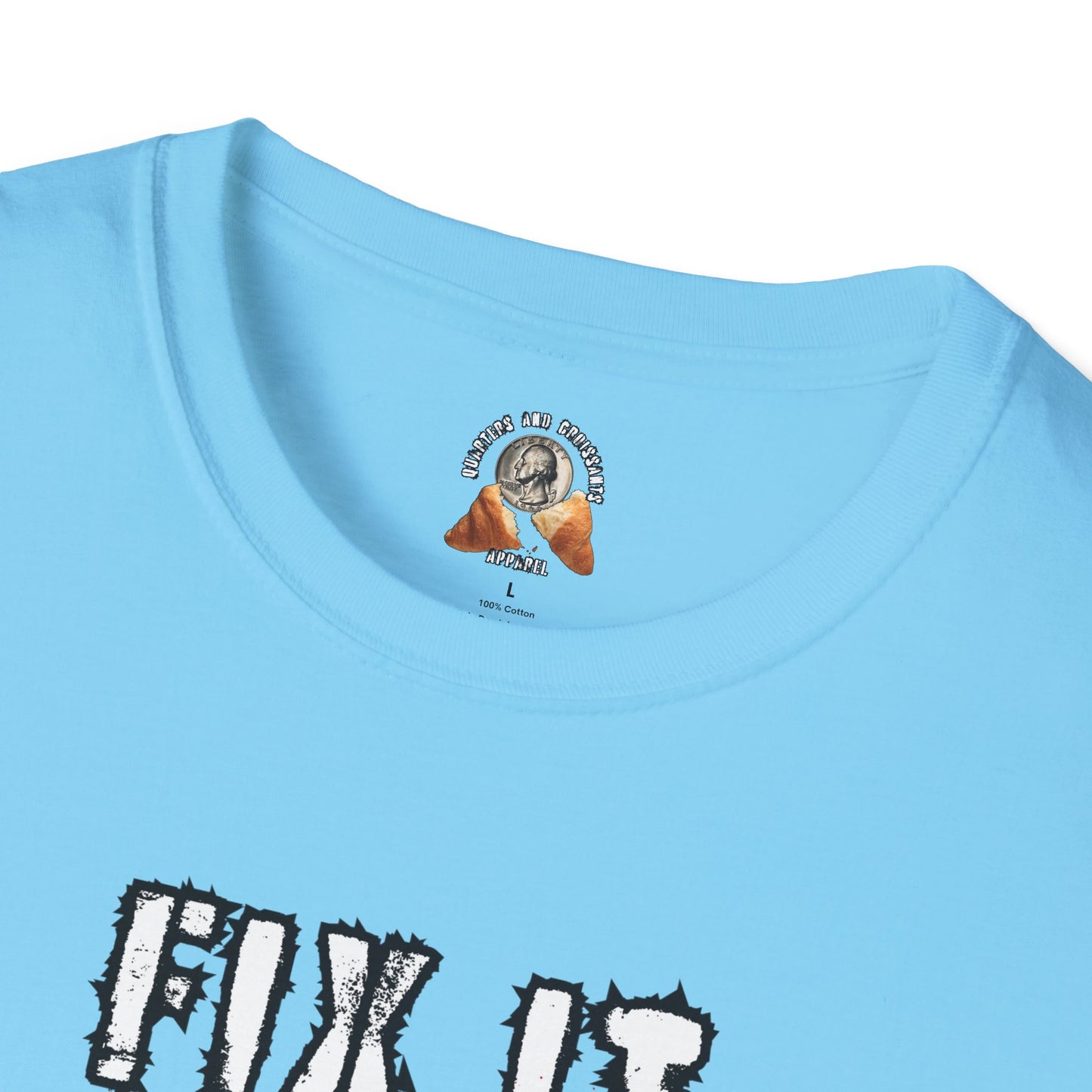 FIX IT OR FINISH IT Unisex Softstyle T-Shirt