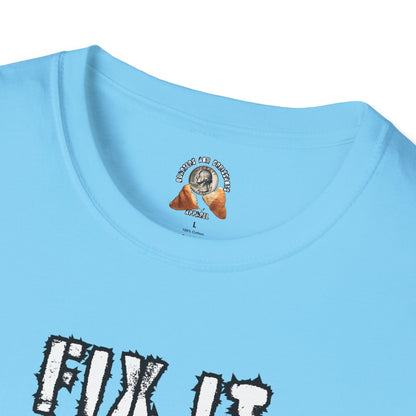 FIX IT OR FINISH IT Unisex Softstyle T-Shirt