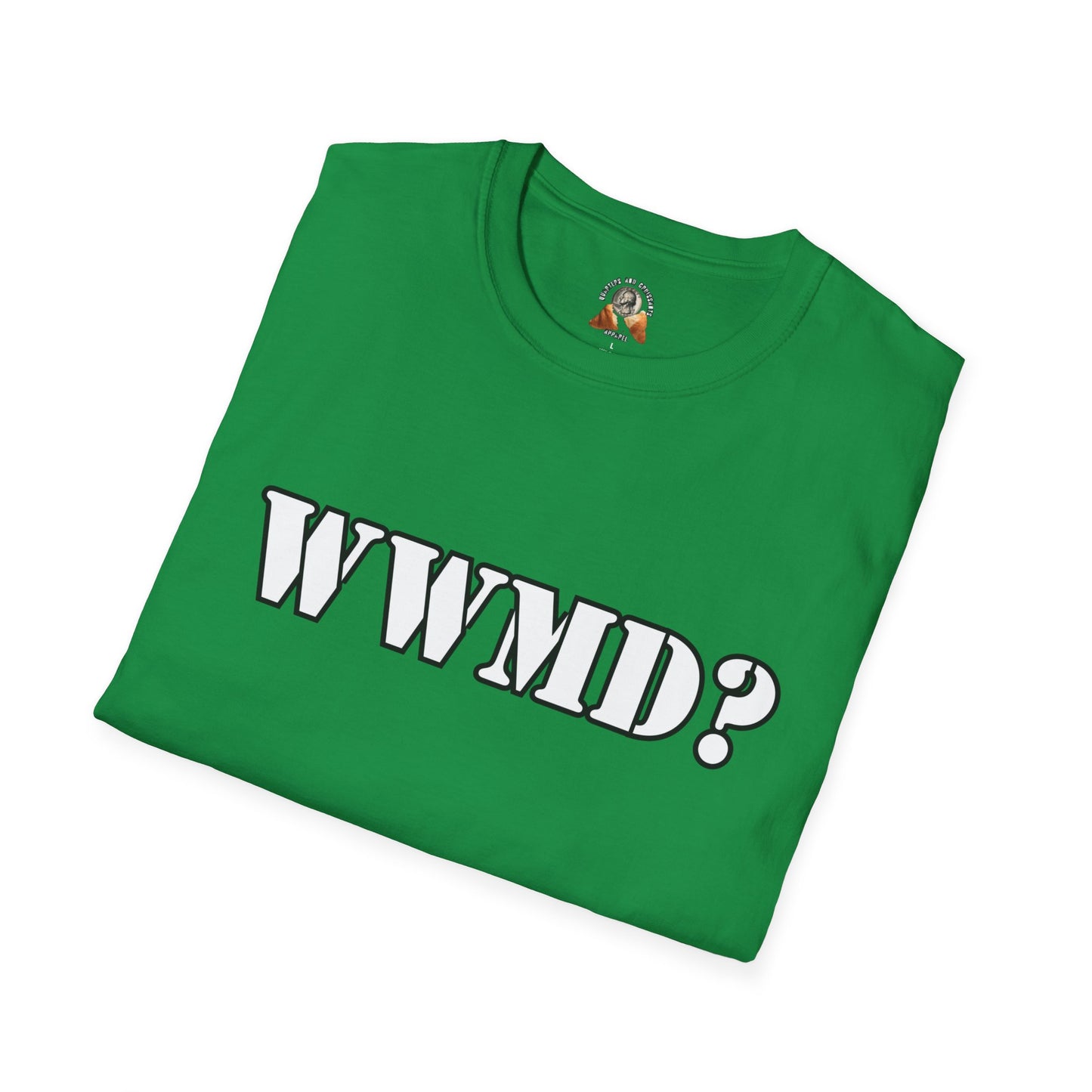 WHAT WOULD MACK DO? Unisex Softstyle T-Shirt