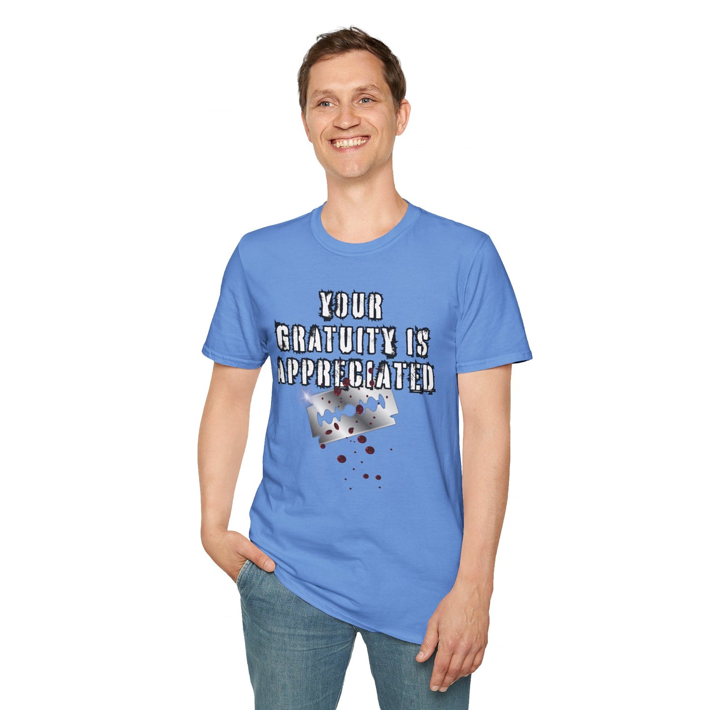 GRATUITY IS APPRECIATED - Unisex Softstyle T-Shirt