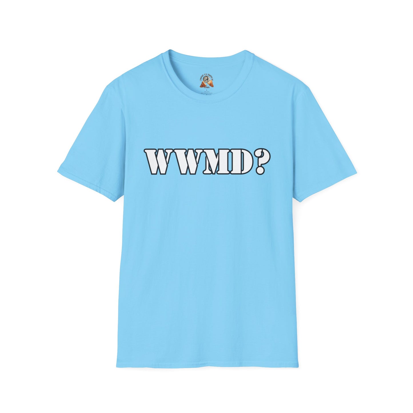 WHAT WOULD MACK DO? Unisex Softstyle T-Shirt