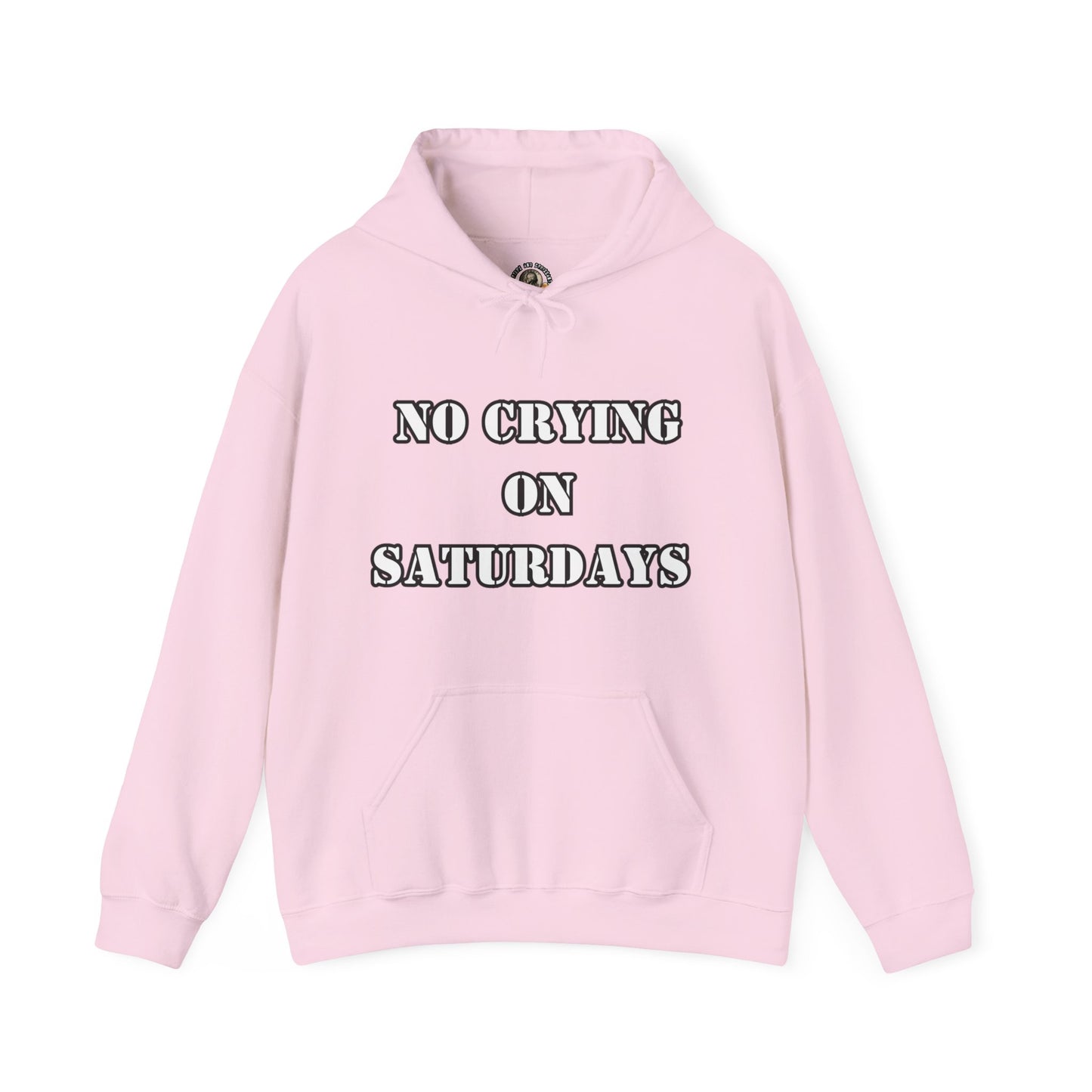 NO CRYING ON SATURDAYS -  Unisex Heavy Blend™ Hooded Sweatshirt