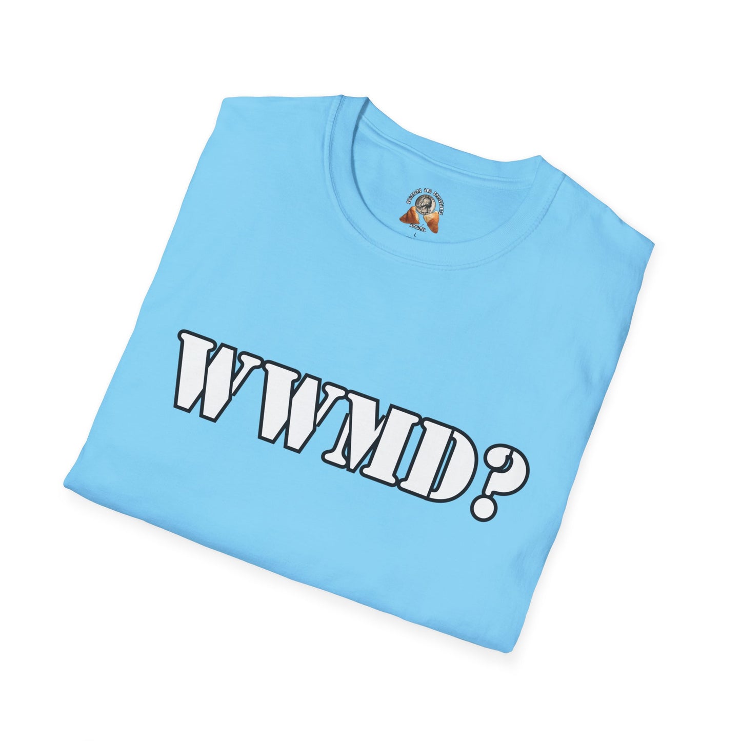 WHAT WOULD MACK DO? Unisex Softstyle T-Shirt